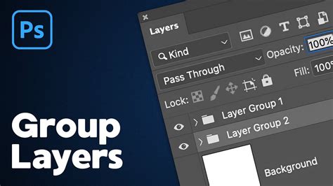 How To Group Layers In Photoshop Youtube
