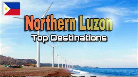 Top 10 Destinations In Northern Luzon Philippines Youtube