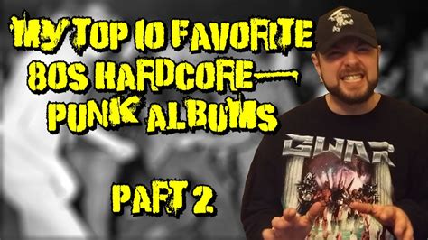 Top 10 80s Hardcore Punk Albums Part Two Youtube
