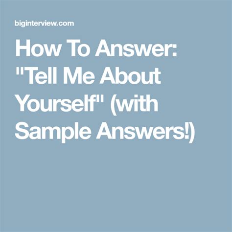 how to answer tell me about yourself with sample answers interview tips interview prep