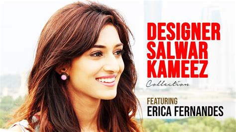 Designer Salwar Kameez Ft Erica Fernandes Indiwear Omex Youtube
