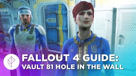 Fallout 4 Guide Vault 81 And Hole In The Wall Walkthrough YouTube