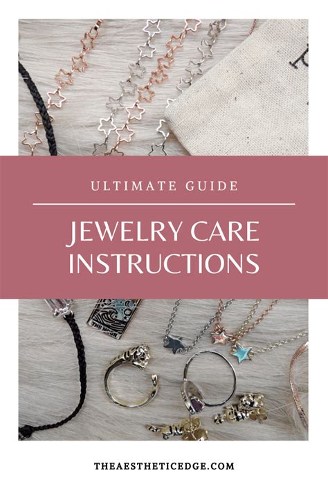 Jewelry Care Instructions Guide For All Types The Aesthetic Edge
