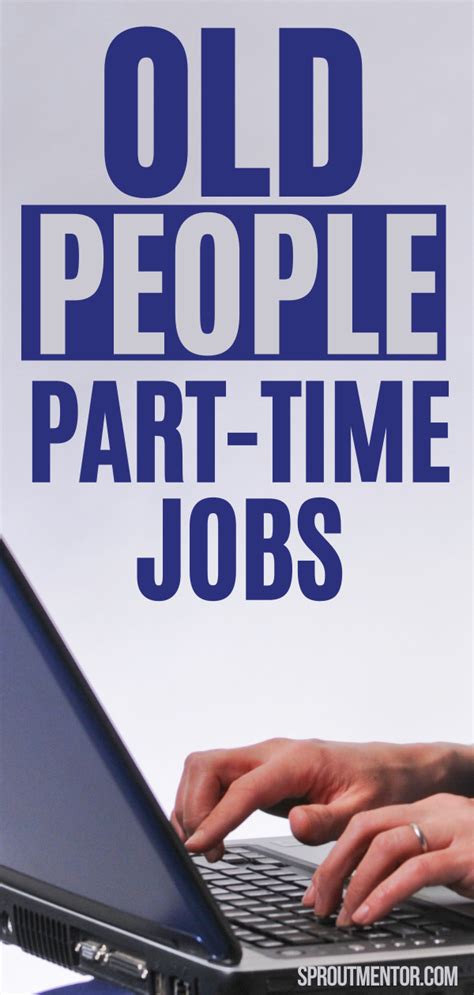 Part Time Jobs For Seniors Above 60 Sproutmentor In 2021 Work From