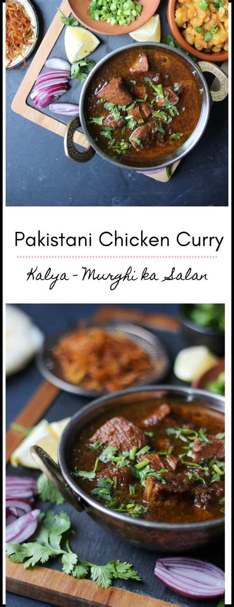 Chicken Kalia Or Salan Pakistani Chicken Curry Flour And Spice