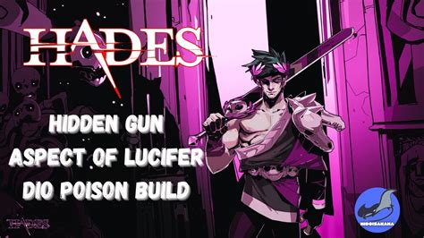 Hades Build Guide Hidden Gun Aspect Lucifer Dio Build Youtube