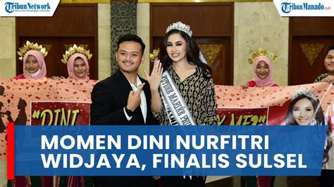 Momen Dini Nurfitri Widjaya Finalis Sulsel Puteri Indonesia 2022