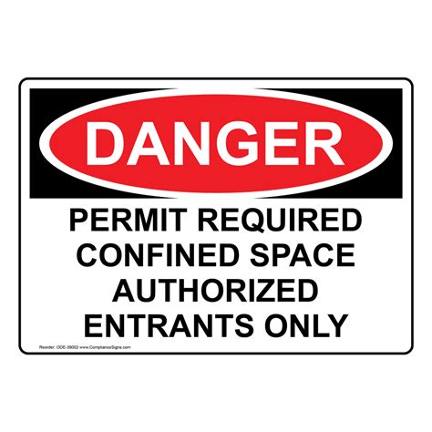 Danger Sign Permit Required Confined Space Authorized Osha