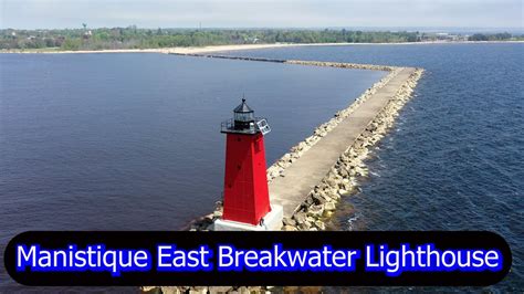 Manistique Michigan East Breakwater Lighthouse On Lake Michigan Pt 1