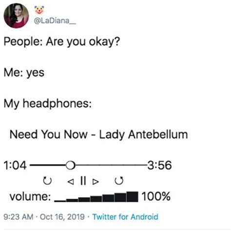 Lady Antebellum My Headphones Know Your Meme