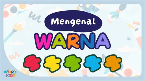 Mengenal Warna Edukasi Anak Belajar Mengenal Warna Untuk Anak Youtube