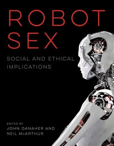 Robot Sex By John Danaher Penguin Books Australia