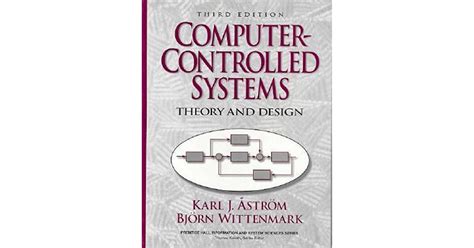 Computer Controlled Systems Theory And Design By Karl Johan Åström