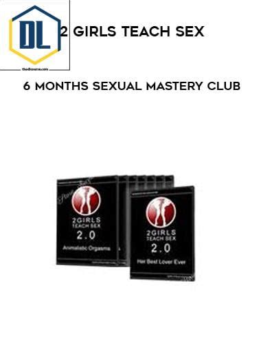 Download 2 Girls Teach Sex 6 Months Sexual Mastery Club 3700 Best Price The Dl Course