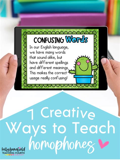 7 Creative Ways To Teach Homophones Teaching Fourth And More