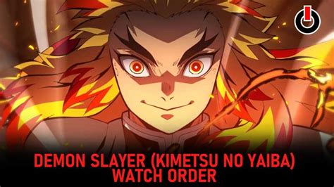 Kimetsu No Yaiba Watch Order Live Spzl