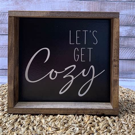 Lets Get Cozy Sign Etsy