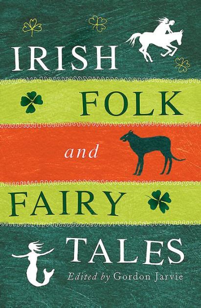 Irish Folk And Fairy Tales By Gordon Jarvie Nook Book Ebook