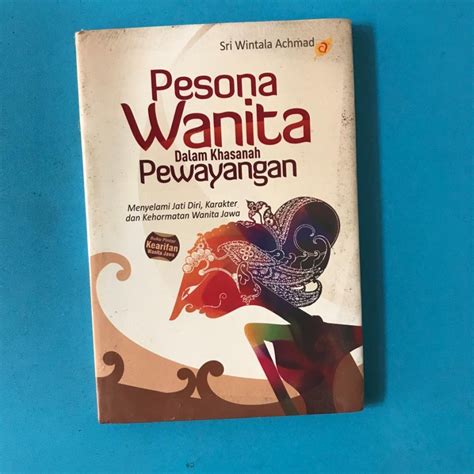 Jual Buku Pesona Wanita Dalam Khasanah Pewayangan By Sri Wintala Achmad