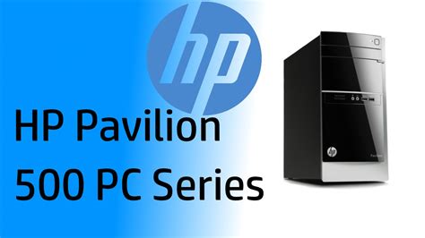 Hp Pavilion Pc Model 500 424 Youtube