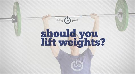 Should You Lift Weights Original Strength