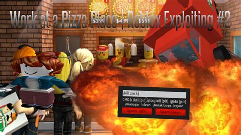 Work At A Pizza Place Roblox Exploiting 2 Youtube