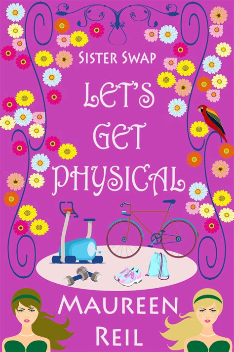 Let S Get Physical Let S Get Funny Fiction Series By Maureen Reil Goodreads