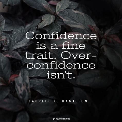 Quotes For Overconfidence BonitaZakariya