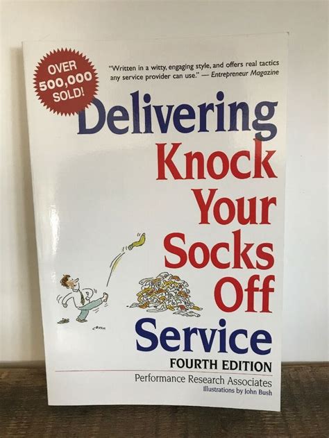 Knock Your Socks Off Ser Delivering Knock Your Socks Off Service By Performance Research