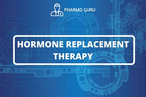 14 Hormone Replacement Therapy Pharmd Guru
