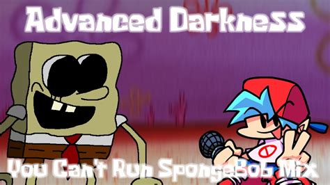 Advanced Darkness You Cant Run Spongebob Scramble Youtube