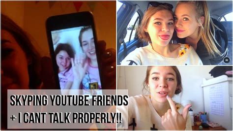 Skyping Youtube Friends Speech Problems Youtube