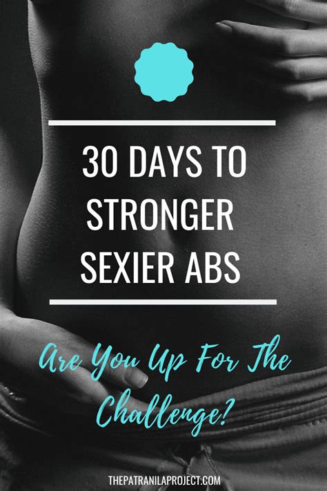 operation get your life a 30 day ab challenge the patranila project
