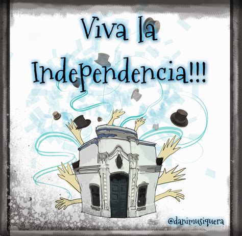 Ese día, en el congreso de tucumán, se firmó la declaración de la independencia de la república argentina, por ese entonces provincias unidas del río de la plata. Aula Musical: Día de la Independencia