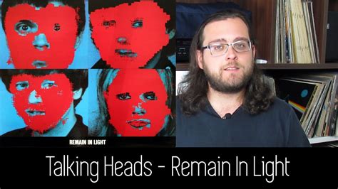 Talking Heads Remain In Light Album Review Youtube