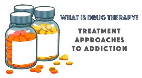 What Is Drug Therapy Treatment Approaches To Addiction The Pointe