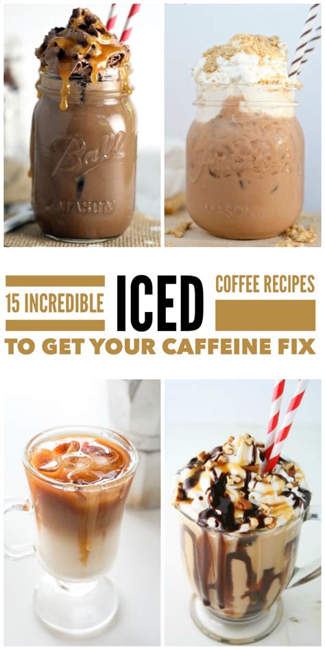 15 Incredible Iced Coffee Recipes To Get Your Caffeine Fix