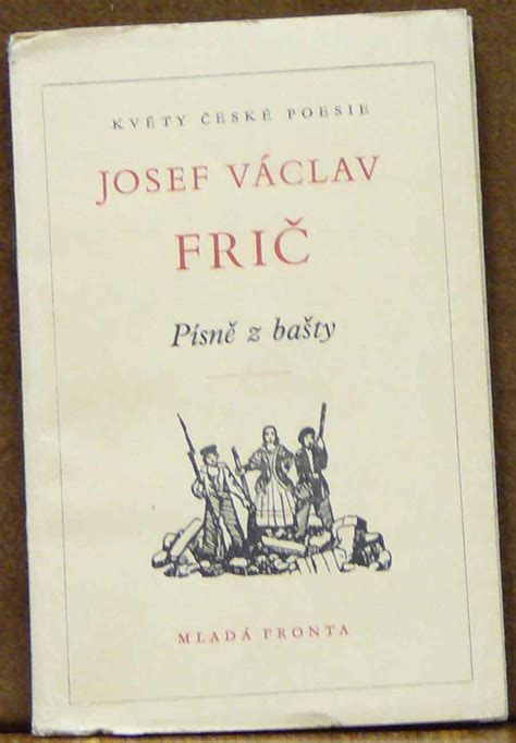 Autor Frič Josef Václav Antikvariát Václav Beneš Plzeň