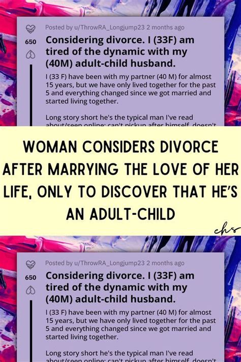 woman considers divorce after marrying the love of her life only to discover that he s an adult