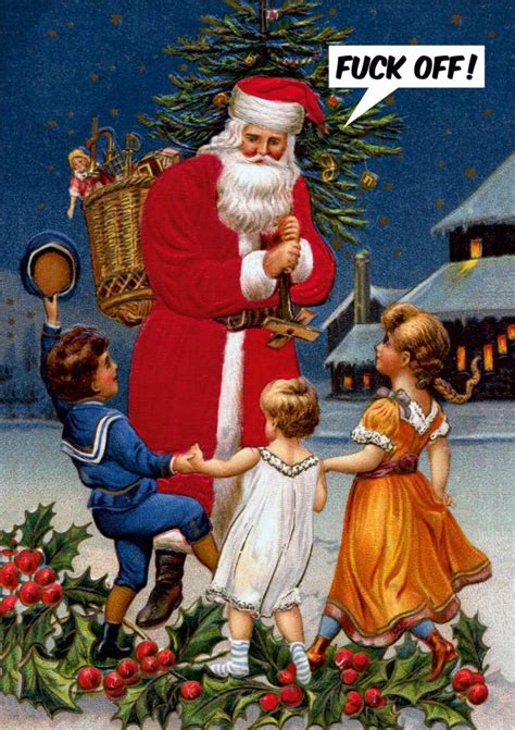 Cheeky Rude Annoyed Santa Fuck Off Naughty Santa Vintage Traditional Christmas Card