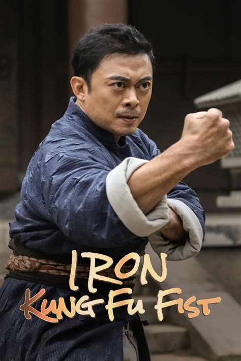 Iron Kung Fu Fist 2022 — The Movie Database Tmdb