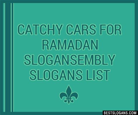 100 Catchy Cars For Ramadan Embly Slogans 2024 Generator Phrases