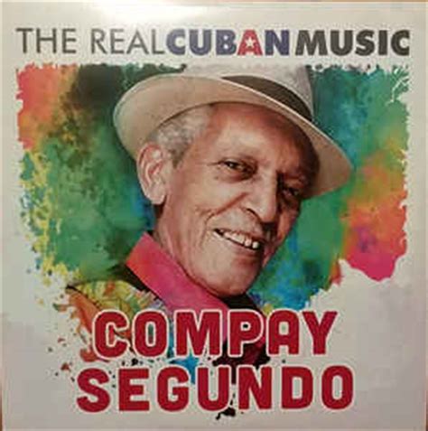 Compay Segundo The Real Cuban Music