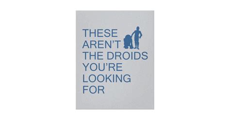 These Arent The Droids Youre Looking For Canvas Print Zazzle