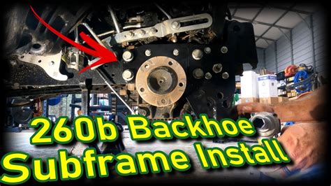260b Backhoe Subframe Installation John Deere 1025r Youtube