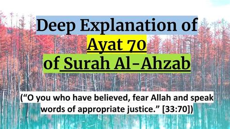 Part 1 Deep Understanding Of Ayat 70 Of Surah Al Ahzab