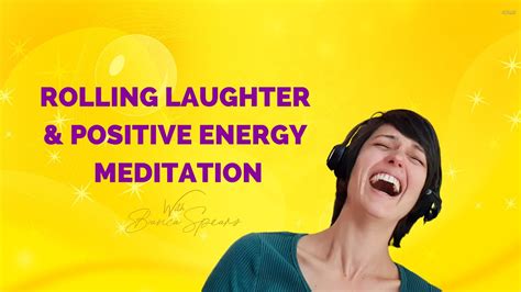 Laughing Building Positive Energy And Grounding Meditation Youtube
