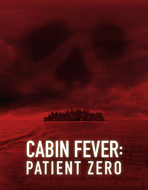 cabin fever patient zero 2013 reviews and overview movies and mania
