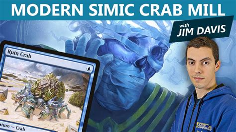 Mtg Modern Simic Crab Mill With Jim Davis Youtube