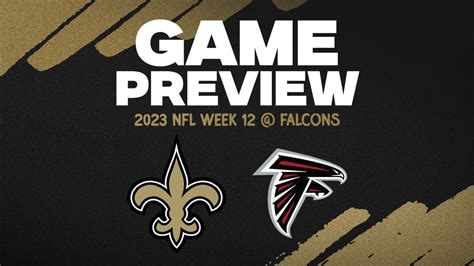 Falcons Vs Saints Nfl Week 12 Preview News